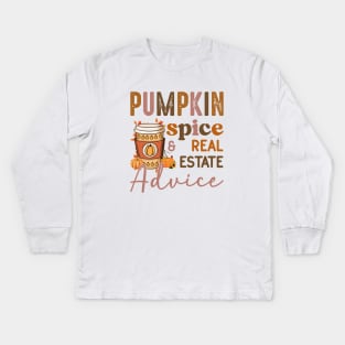 Pumpkin Spice And Real Estate Advice Funny Real Estate Agent Halloween Kids Long Sleeve T-Shirt
